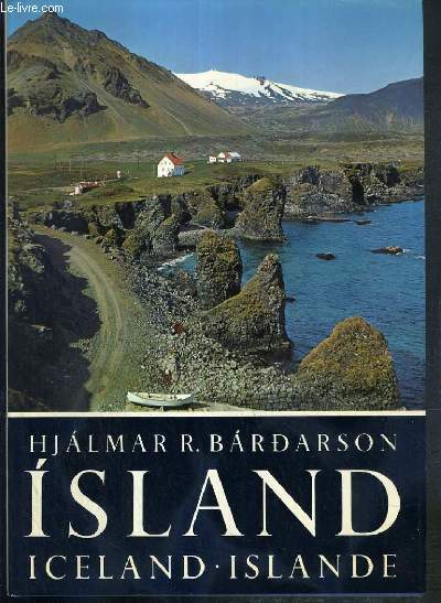 ISLAND - ICELAND - ISLANDE - TEXTE EN ISLANDAIS - DANOIS - ANGLAIS - FRANCAIS - ALLEMAND ET ESPAGNOL