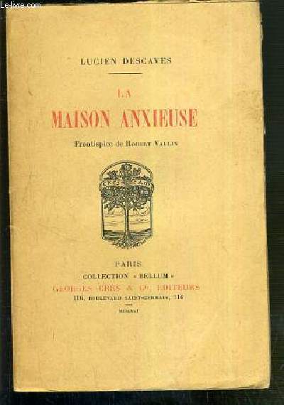 LA MAISON ANXIEUSE / COLLECTION BELLUM.