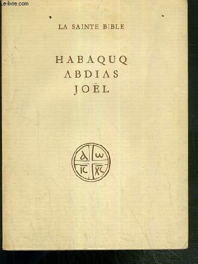 HABAQUQ ABDIAS JOEL - LA SAINTE BIBLE