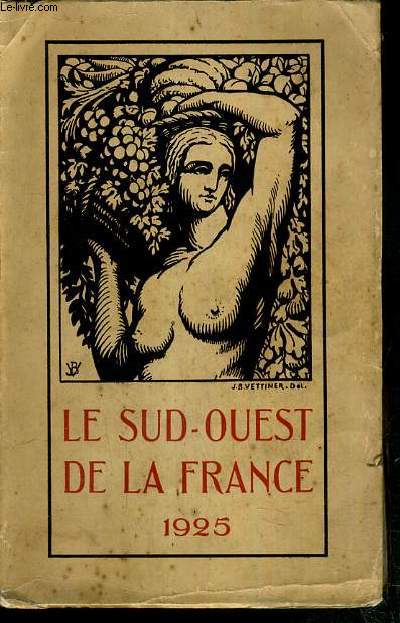 LE SUD-OUEST DE LA FRANCE 1925