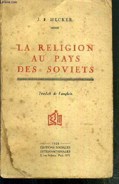 LA RELIGION AU PAYS DES SOVIETS