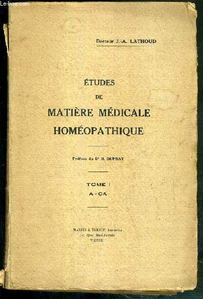 ETUDES DE MATIERE MEDICALE HOMEOPATHIQUE - 2 TOMES - I + II