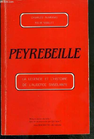 PEYREBEILLE - LA LEGENDE DE L'HISTOIRE DE L'AUBERGE SANGLANTE
