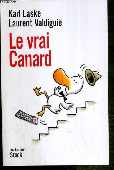 LE VRAI CANARD / COLLECTION LES DOCUMENTS