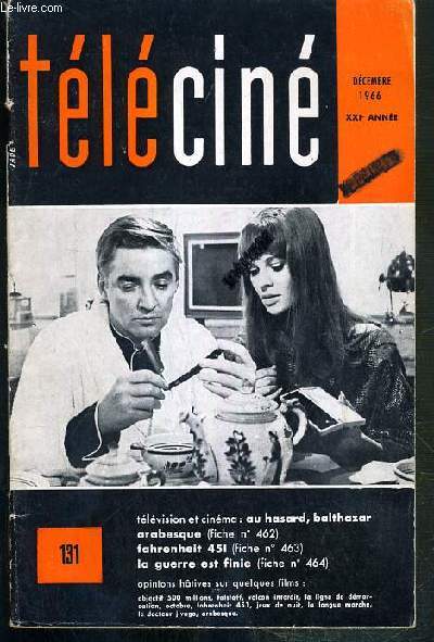 TELECINE - N131 - DECEMBRE 1966 - XXIe ANNEE - television et cinema; au hasard, balthazar, arabesque, fahrenheit, la guerre est finie - SPECIMEN