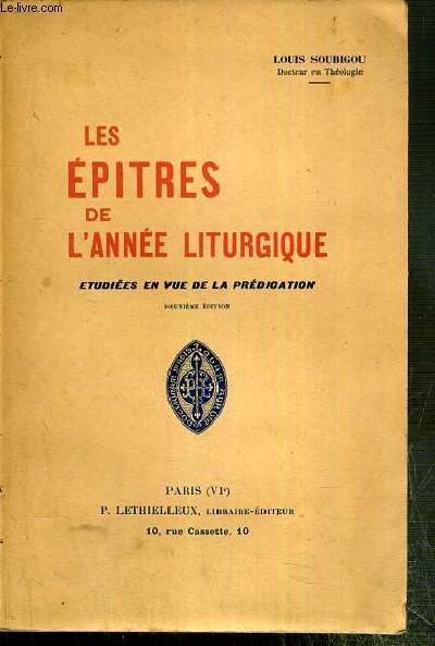 LES EPITRES DE L'ANNEE LITURGIQUE - ETUDIEES EN VUE DE LA PREDICATION - 2eme EDITION