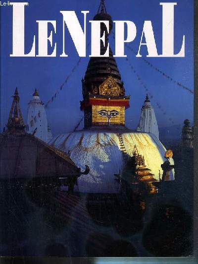 LE NEPAL - NOTRE MONDE EN COULEURS