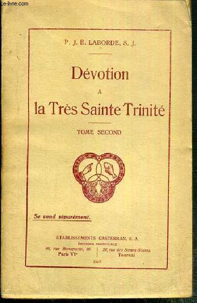 DEVOTION A LA TRES SAINTE TRINITE - TOME II