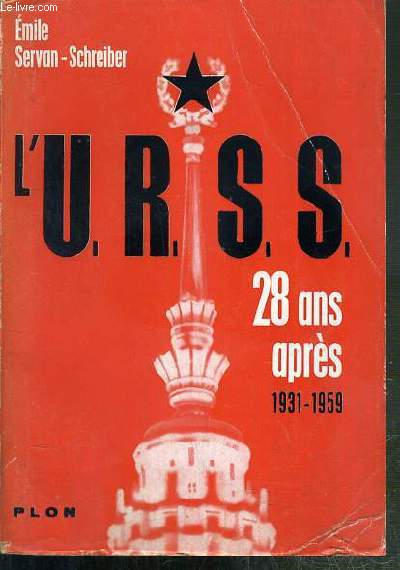 L'U.R.S.S - 28 ANS APRES 1931-1959