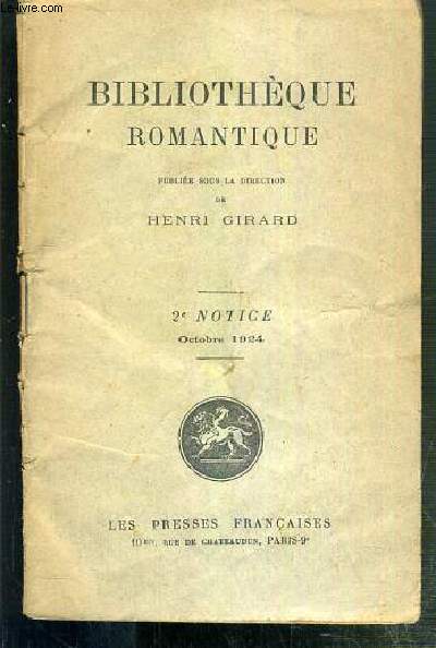 BIBLIOTHEQUE ROMANTIQUE - 2e NOTICE - OCTOBRE 1924