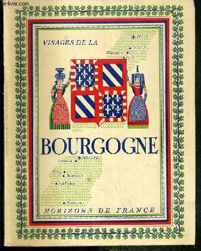 VISAGES DE LA BOURGOGNE / COLLECTION PROVINCIALES