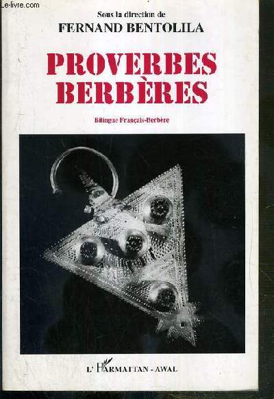 PROVERBES BERBERES - BILINGUE FRANCAIS-BERBERE