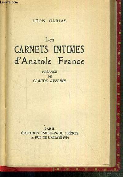 LES CARNETS INTIMES D'ANATOLE FRANCE