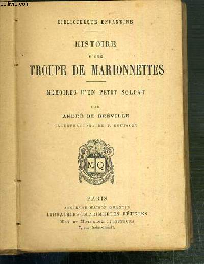 HISTOIRE D'UNE TROUPE DE MARIONNETTES - MEMOIRES D'UN PETIT SOLDAT / BIBLIOTHEQUE ENFANTINE.