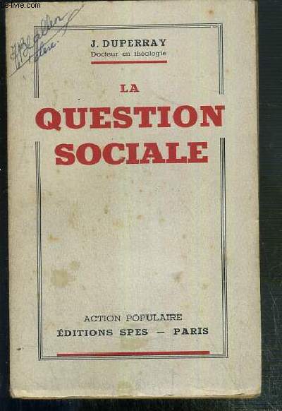 LA QUESTION SOCIALE - ACTION POPULAIRE.
