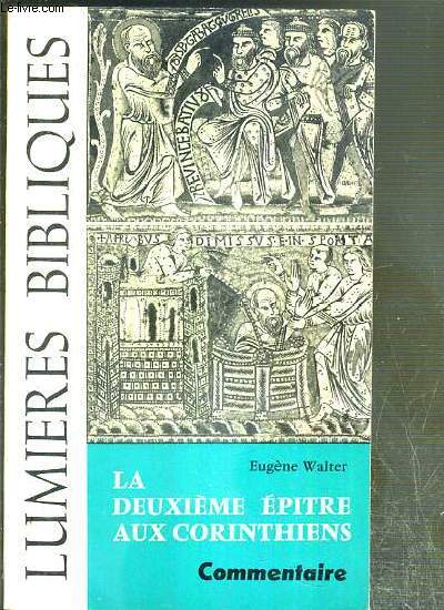 COMMENTAIRE DE LA DEUXIEME EPITRE AUX CORINTHIENS - LUMIERES BIBLIQUES.