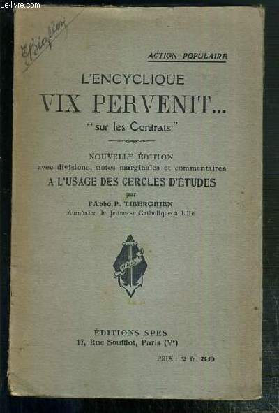 L'ENCYCLIQUE VIX PERVENIT.. 