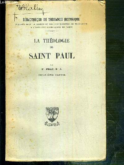 LA THEOLOGIE DE SAINT PAUL - BIBLIOTHEQUE DE THEOLOGIE HISTORIQUE