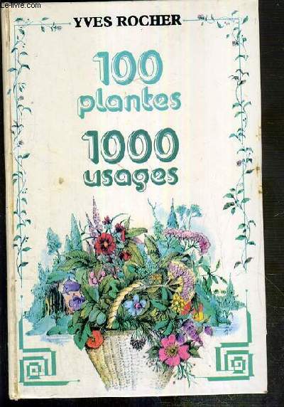 100 PLANTES - 1000 USAGES