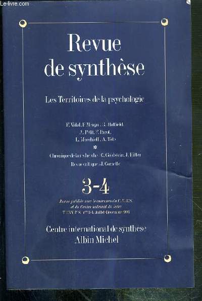 REVUE DE SYNTHESE - 3-4 - JUILLET-DECEMBRE 1994 - LES TERRITOIRES DE LA PSYCHOLOGIE
