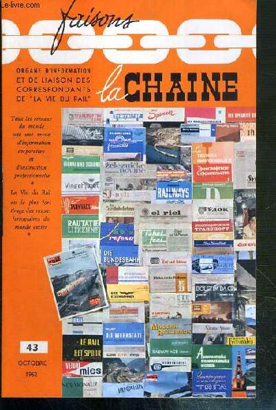 FAISONS LA CHAINE - N 43 - OCTOBRE 1962 - booster club, les correspondants actifs doivent devenir des boosters...