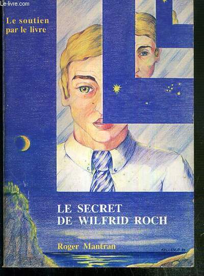 LE SECRET DE WILFRID ROCH