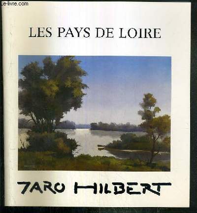 LES PAYS DE LOIRE - TARO HILBERT