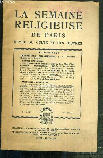 LA SEMAINE RELIGIEUSE DE PARIS - REVUE DU CULTE ET DES OEUVRES - N 5.066 - 98e ANNEE - 16 JUIN 1951 - CEREMONIES RELIGIEUSES - HUYMANS ET L'ABBE MUGNIER A SAINT-THOMAS D'AQUIN..