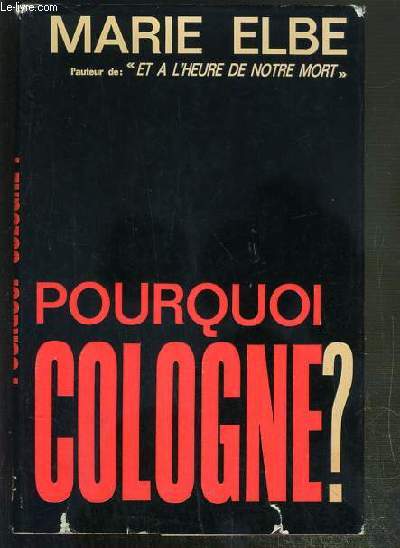 POURQUOI COLOGNE ? / COLLECTION ROMANS