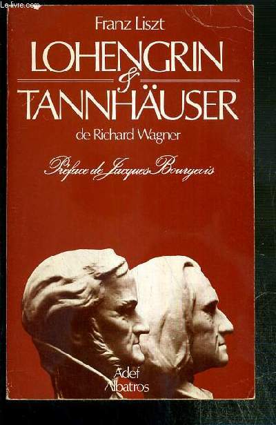 LOHENGRIN & TANNHAUSER DE RICHARD WAGNER