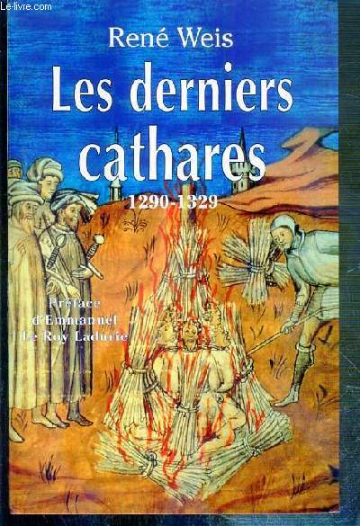 LES DERNIERS CATHARES 1290-1329