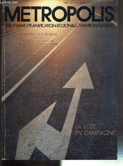 METROPOLIS - N60/61 - VOLUME VIII - 1er TRIMESTRE 1984 - LA LOTI EN CAMPAGNE - transports regionaux et departementaux: le renouveau necessaire par Charles Fiterman - le role d'incitation de l'Etat dans une politique de transport decentralise...