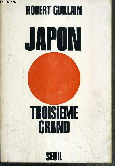 JAPON TROISIEME GRAND / COLLECTION L'HISTOIRE IMMEDIATE.