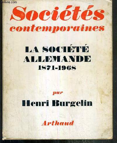 SOCIETES COMPORAINES N3 - LA SOCIETE ALLEMANDE 1871-1968