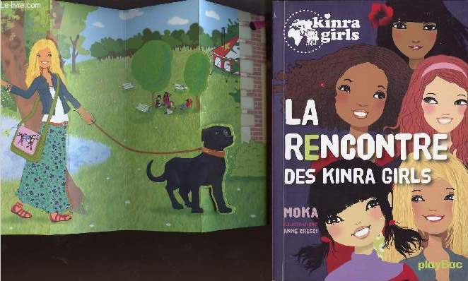 KINRA GIRLS T.01 : LA RENCONTRE DES KINRA GIRLS