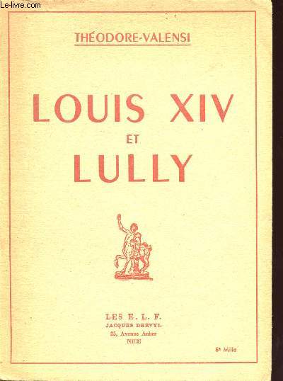 LOUIS XIV ET LULLY