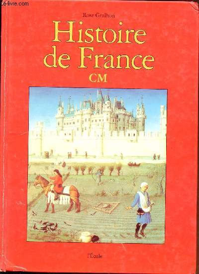HISTOIRE DE FRANCE - CM