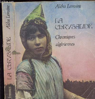 LA CHRYSALIDE - CHRONIQUES ALGERIENNES