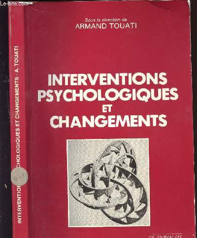 INTERVENTIONS PSYCHOLOGIQUES ET CHANGEMENTS