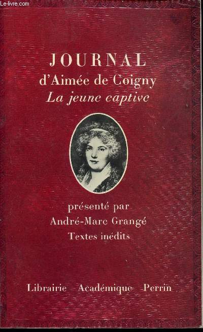 JOURNAL d'AIME DE COIGNY - LA JEUNE CAPTIVE