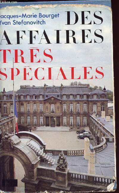 DES AFFAIRES TRES SPECIALES 1981-1985