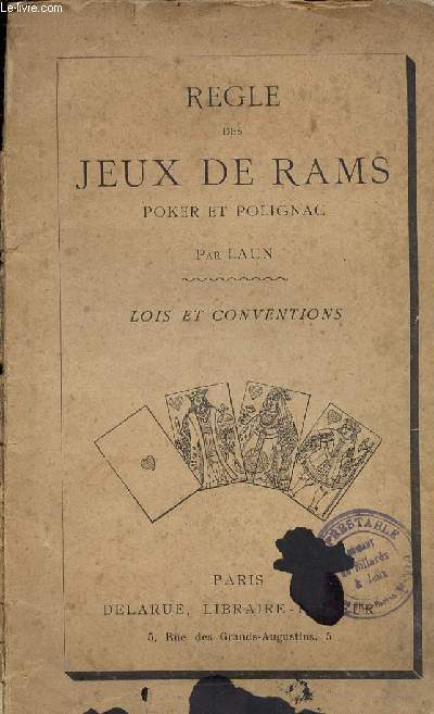 REGLE DES JEUX DE RAMS POKER E TPOLIGNAC - LOIS ET CONVENTIONS