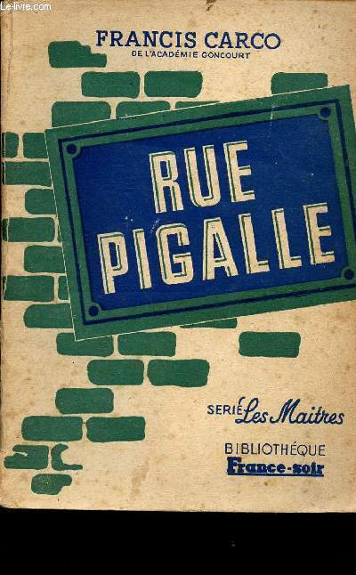 RUE PIGALLE