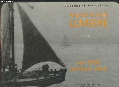 Auguste et Louis Lumire : Les 1000 premiers films