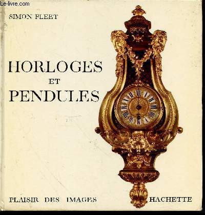 Horloges et Pendules (Collection : 