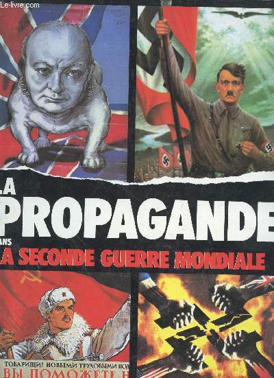 La propagande dans la seconde guerre mondiale