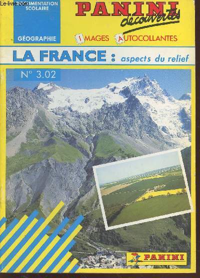 La France : aspects du relief n3.02 Gographie (Collection : 