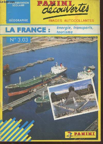La France : nergie, tranports, tourisme n3.03 Gographie (Collection : 