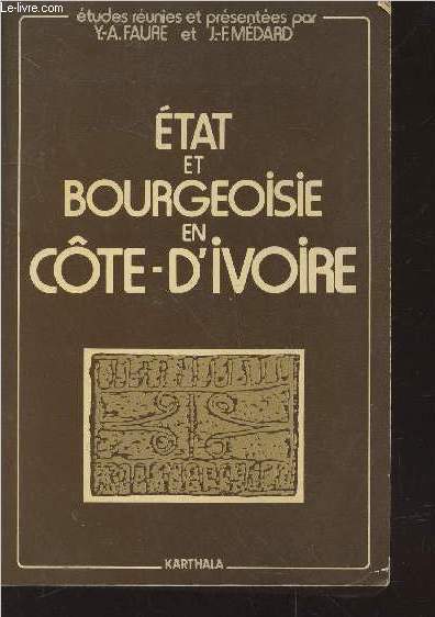 Etat et Bourgeoisie en Cte-d'Ivoire