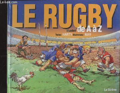 Le Rugby illustr de A  Z.